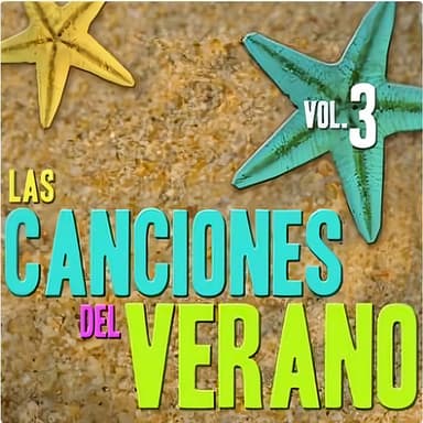 Las Canciones del Verano Vol. 3