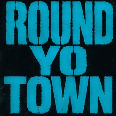 ROUND YO TOWN (feat. 414' Jyow & Blacklungs)
