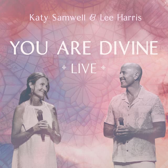 You Are Divine Live