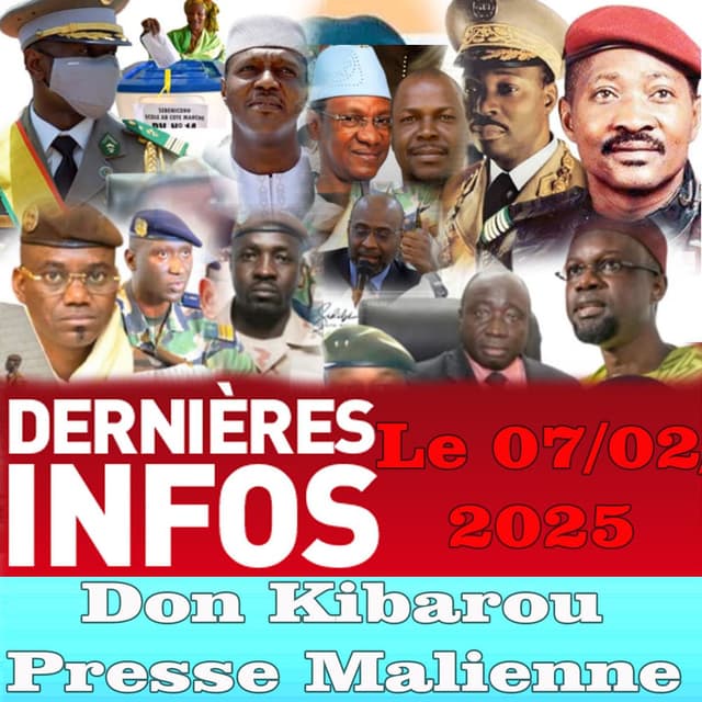 Dernières Info Don Kibarou Presse Malienne Le 07.02.2025