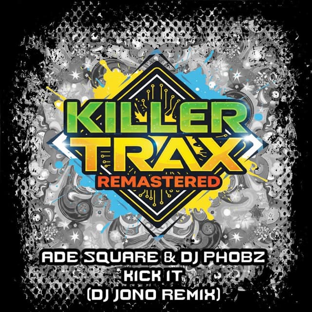 Kick It (DJ Jono Remix)