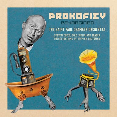 Prokofiev Re-Imagined