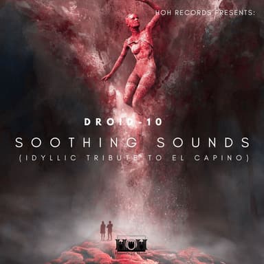Soothing Sounds (Idyllic Tribute To El Capino)