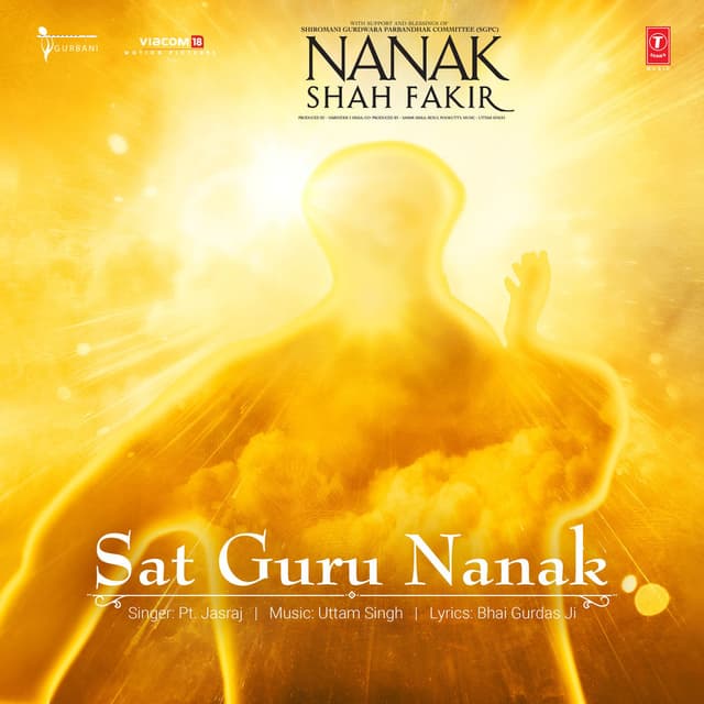 Sat Guru Nanak (From "Nanak Shah Fakir")