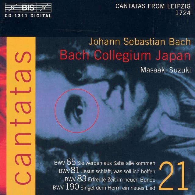 Bach, J.S.: Cantatas, Vol. 21 - Bwv 65, 81, 83, 190
