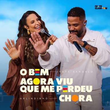 O Bem / Agora Viu Que Me Perdeu Chora (Ao Vivo)