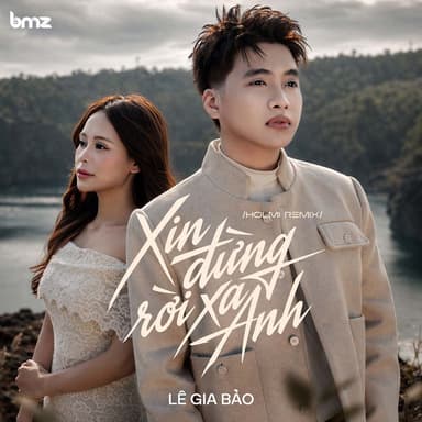 Xin Đừng Rời Xa Anh (Holmi x BBeatz Remix - Beat)