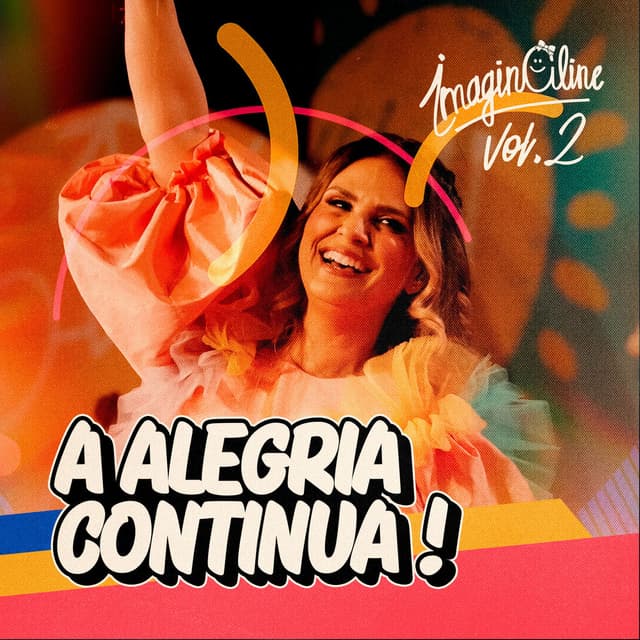 A Alegria Continua! - ImaginAline Vol.2