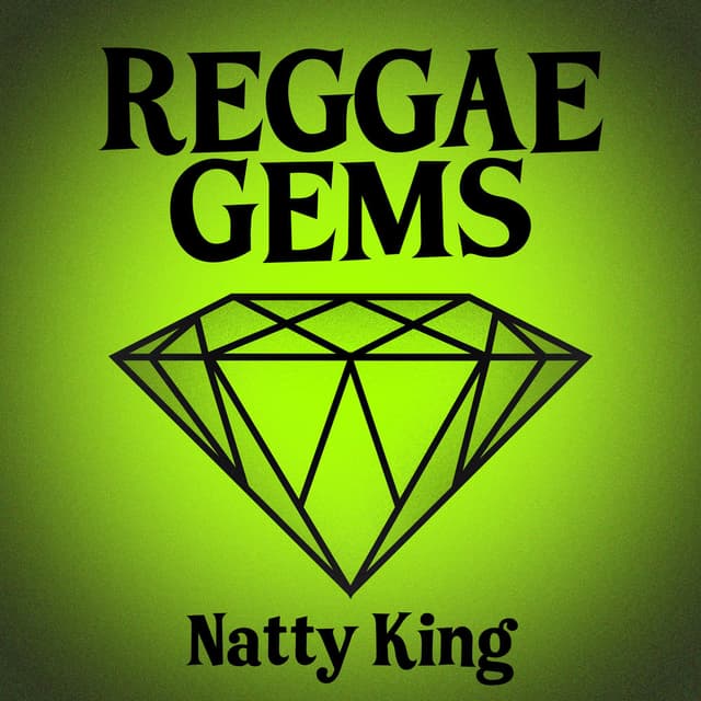 Reggae Gems: Natty King