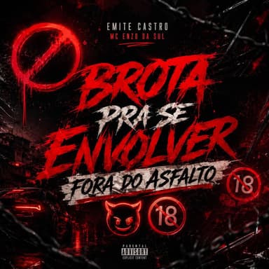 BROTA PRA SE ENVOLVER FORA DO ASFALTO