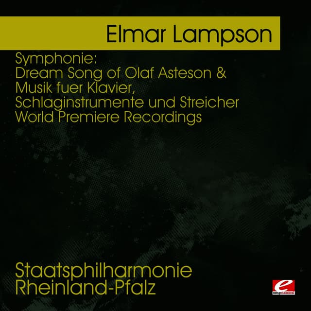 Lampson: Dream Song of Olaf Asteson - Musik fuer Klavier, Schlaginstrumente und Streicher - World Premiere Recordings
