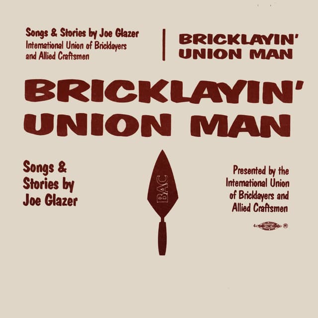 Bricklayin' Union Man