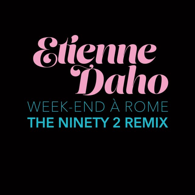 Week-end à Rome (The Ninety2 Remix)