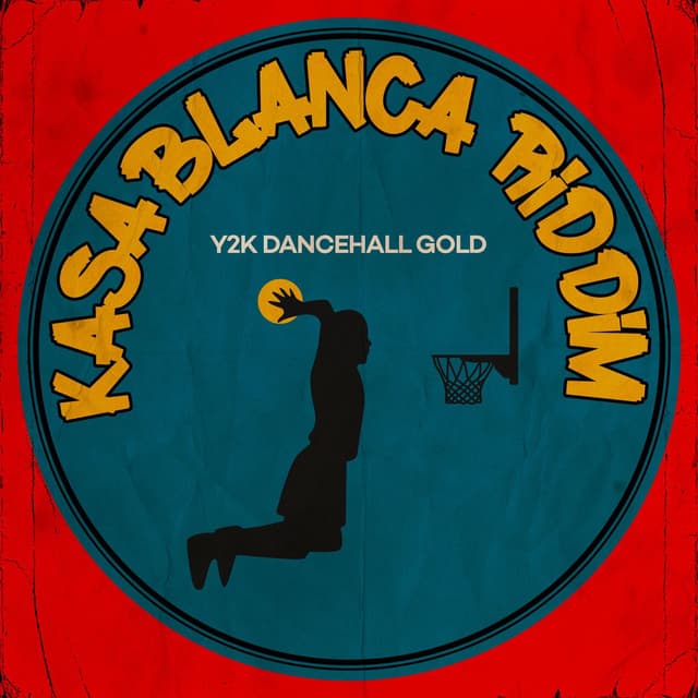 Y2K Dancehall Gold: Kasablanca Riddim