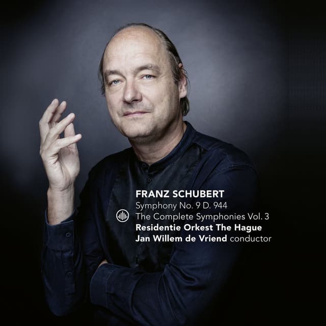 Schubert: The Complete Symphonies Vol. 3: Symphony No.9, D.944
