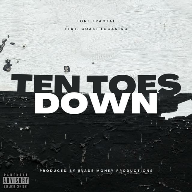 Ten Toes Down (feat. Coast LoCastro)