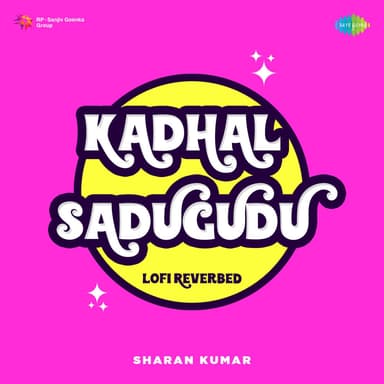 Kadhal Sadugudu (From "Alaipayuthey") (LOFI Reverbed)