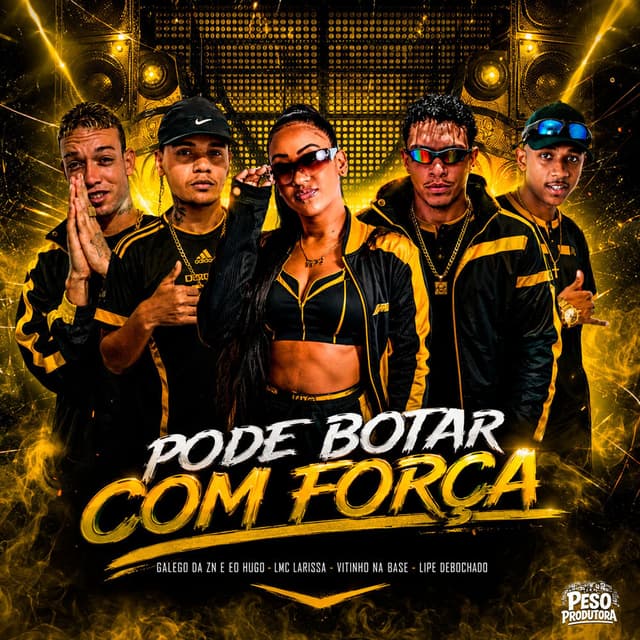 Pode Botar Com Força