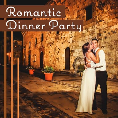 Romantic Dinner Party: Dinner Background Music, Romantic Piano Bar, Sensual Romantic Music, Chilled Jazz