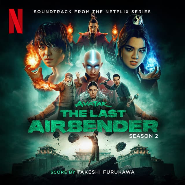 Avatar: The Last Airbender: Season 2 (Soundtrack from the Netflix Series)
