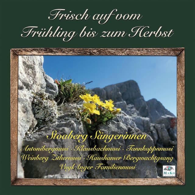Frisch auf vom Frühling bis zum Herbst