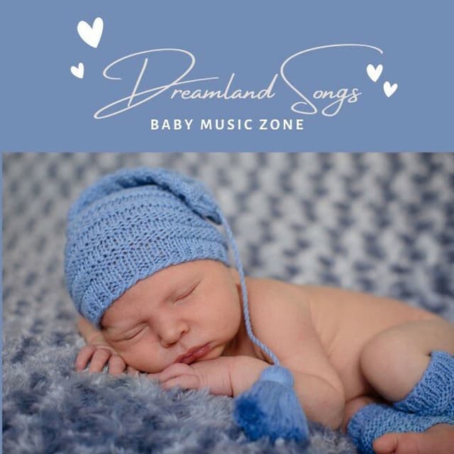 Dreamland Songs: Sleeping Baby Music