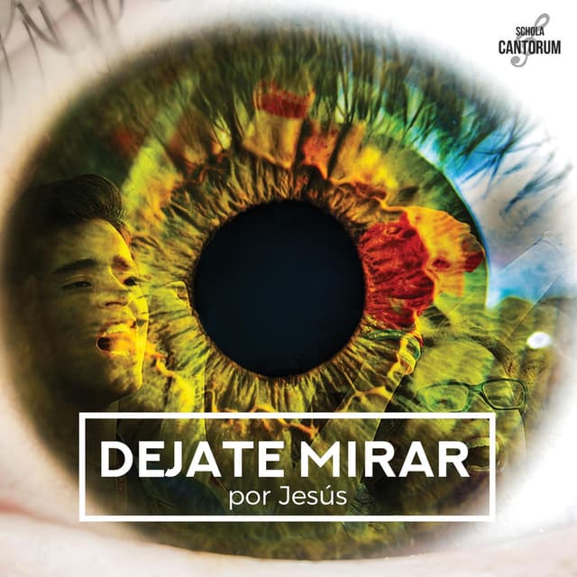 Dejate Mirar por Jesús