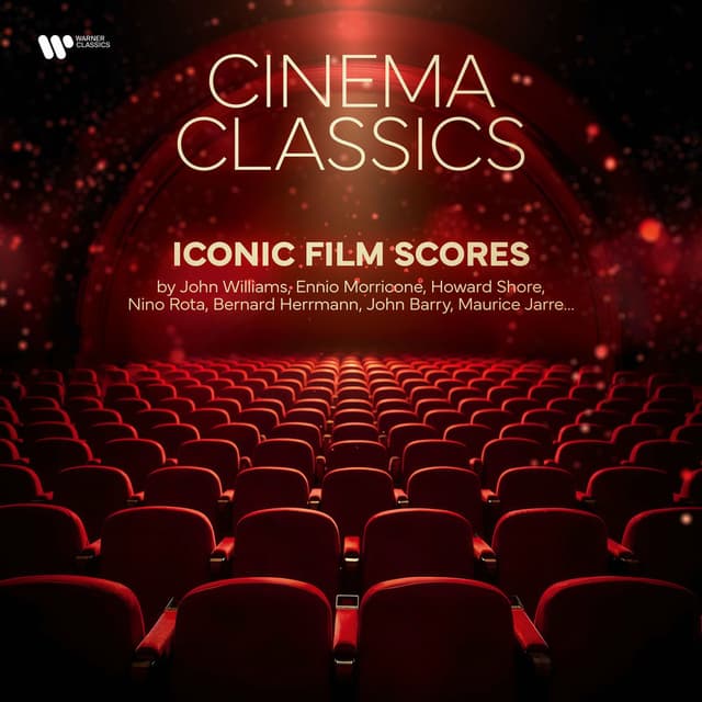 Cinema Classics - Iconic Film Scores by John Williams, Ennio Morricone, Howard Shore, Nino Rota, Bernard Herrmann, John Barry, Mau