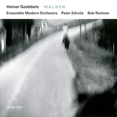 Heiner Goebbels: Walden