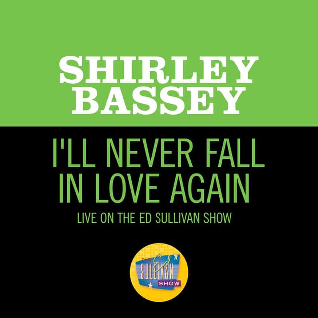 I'll Never Fall In Love Again (Live On The Ed Sullivan Show, October 12, 1969)