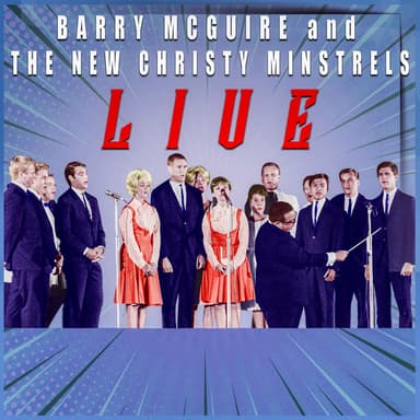 Barry McGuire and The New Christy Minstrels LIVE