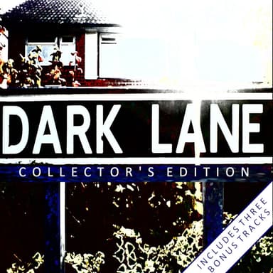 Dark Lane