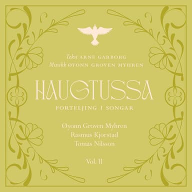 HAUGTUSSA - forteljing i songar (Vol. II)