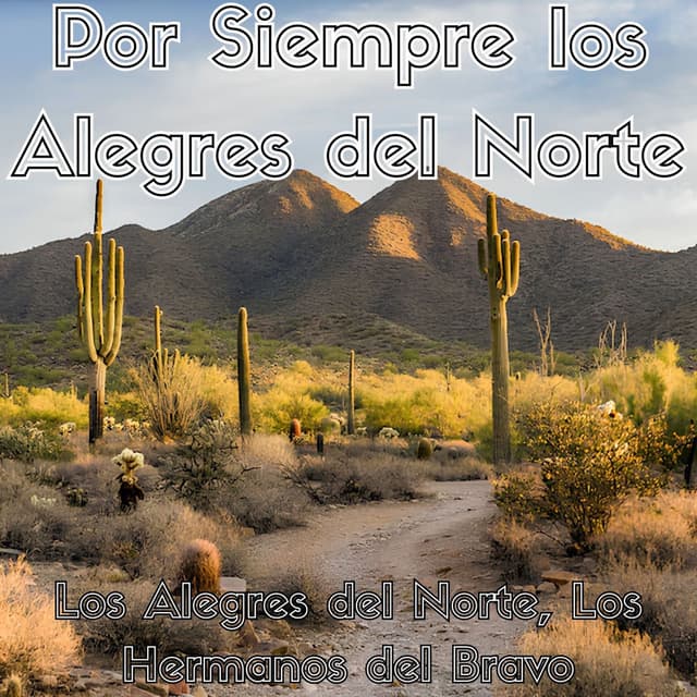 Por Siempre los Alegres del Norte