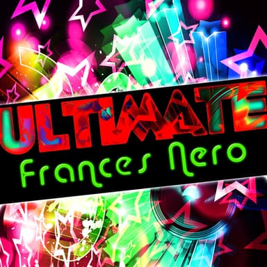 Ultimate Frances Nero