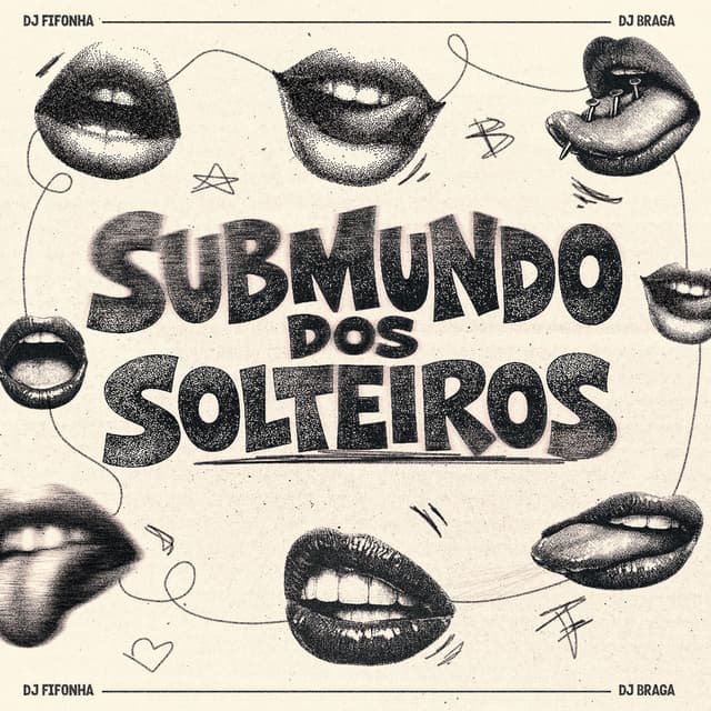 SUBMUNDO DOS SOLTEIROS