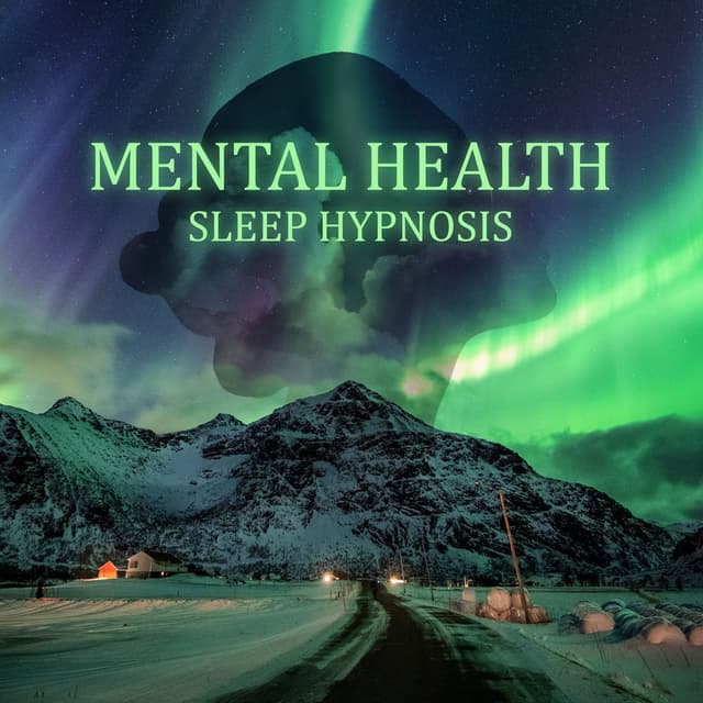 Mental Health Sleep Hypnosis