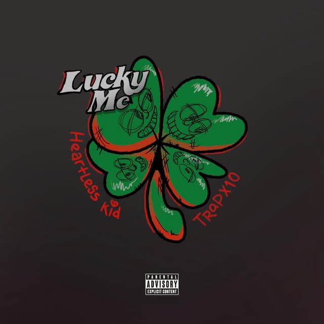 Lucky Me (feat. Trapx10)