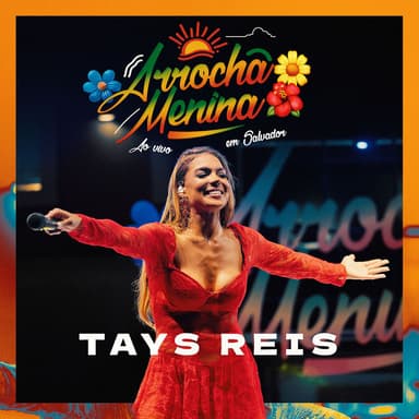Arrocha Menina - Ao Vivo em Salvador (Ao Vivo)