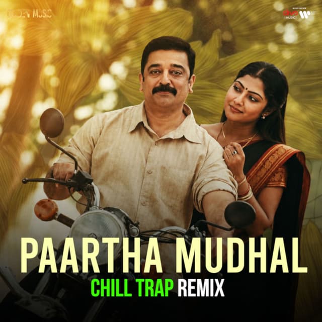 Paartha Mudhal Chill Trap Remix
