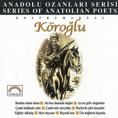 Anadolu Ozanları Serisi (Köroğlu)
