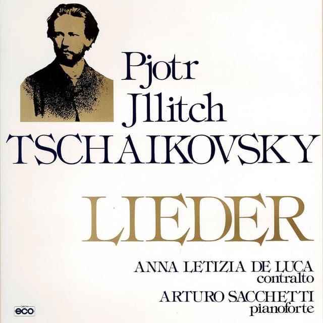 Piotr Jllitch Tscaikovsky - Lieder