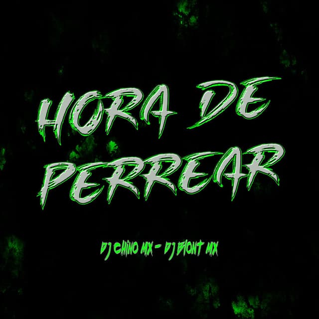 Hora De Perrear (Remix)