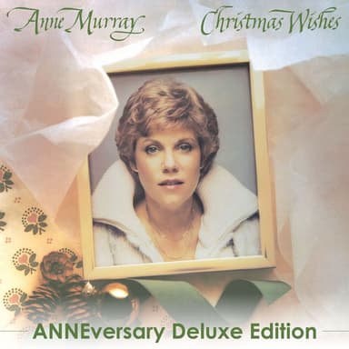 Christmas Wishes (ANNEversary Deluxe Edition)
