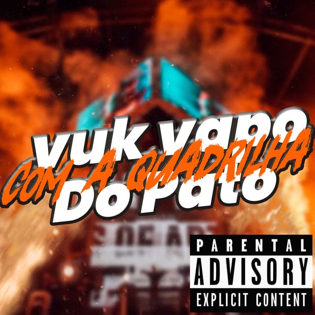 Vuk Vapo Com a Quadrilha do Pato