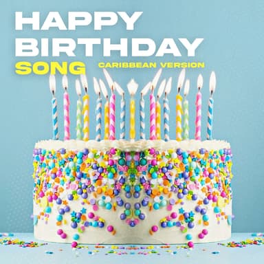 Happy Birthday Song (Classic Caribbean Version)