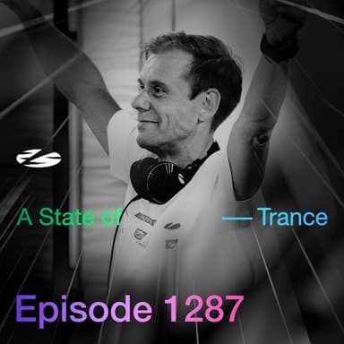 A State of Trance (ASOT 1287) (Armin's new Single, Pt. 1)