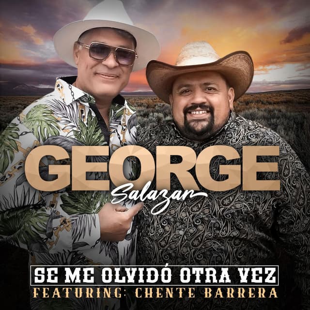 Se Me Olvido Otra Vez (feat. Chente Barrera)
