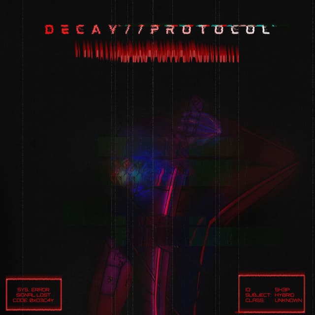 Decay//Protocol