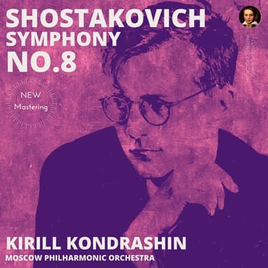 Shostakovich: Symphony No. 8 by Kirill Kondrashin (Remastered 2022)